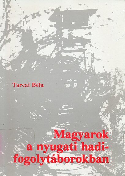 Magyarok a nyugati hadifogolytáborokban